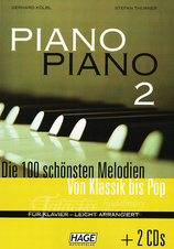 Piano Piano 2: die 100 schönsten Melodien von Klassik bis Pop, Leicht arrangiert + 2 CDs